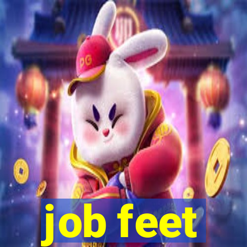 job feet